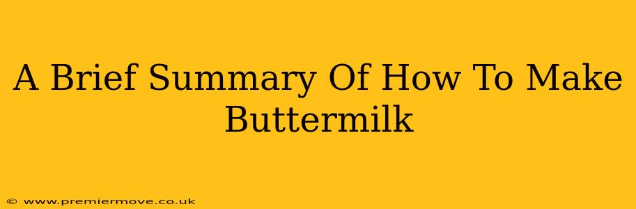 A Brief Summary Of How To Make Buttermilk