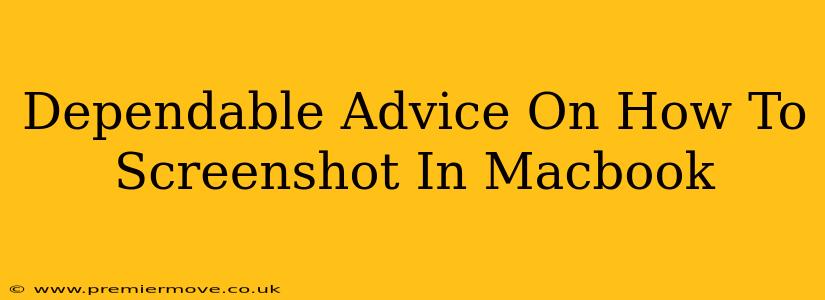 Dependable Advice On How To Screenshot In Macbook