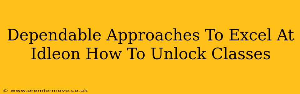 Dependable Approaches To Excel At Idleon How To Unlock Classes