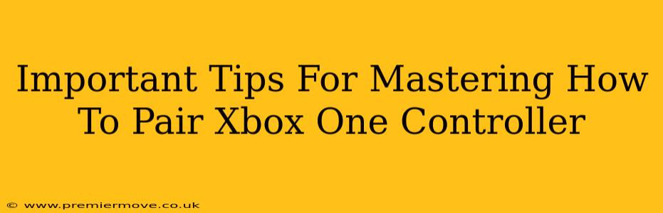 Important Tips For Mastering How To Pair Xbox One Controller