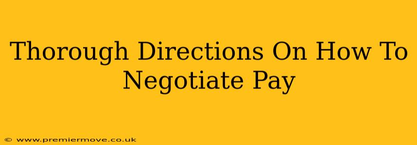 Thorough Directions On How To Negotiate Pay