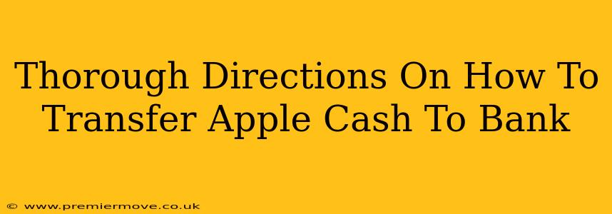 Thorough Directions On How To Transfer Apple Cash To Bank