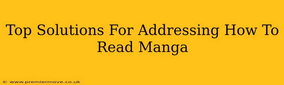 Top Solutions For Addressing How To Read Manga